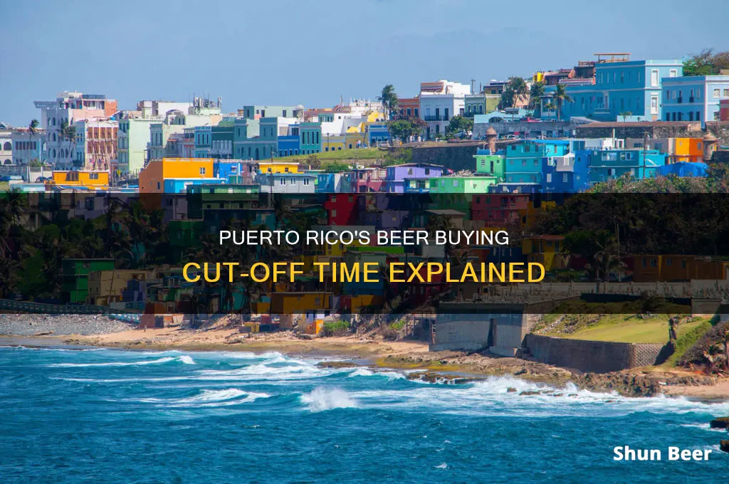 how late can you buy beer in puerto rico