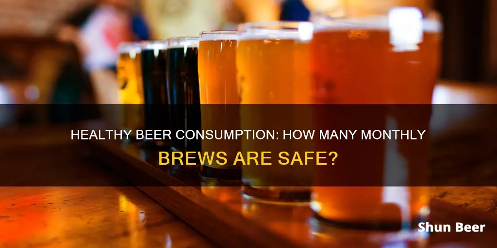 how many beers a month is healthy