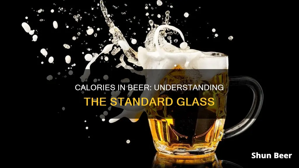 how many calories in a standard glass of beer