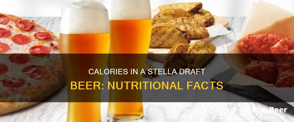 how many calories in a stella draft beer