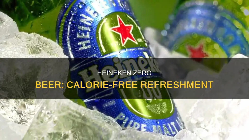 how many calories in heineken zero beer