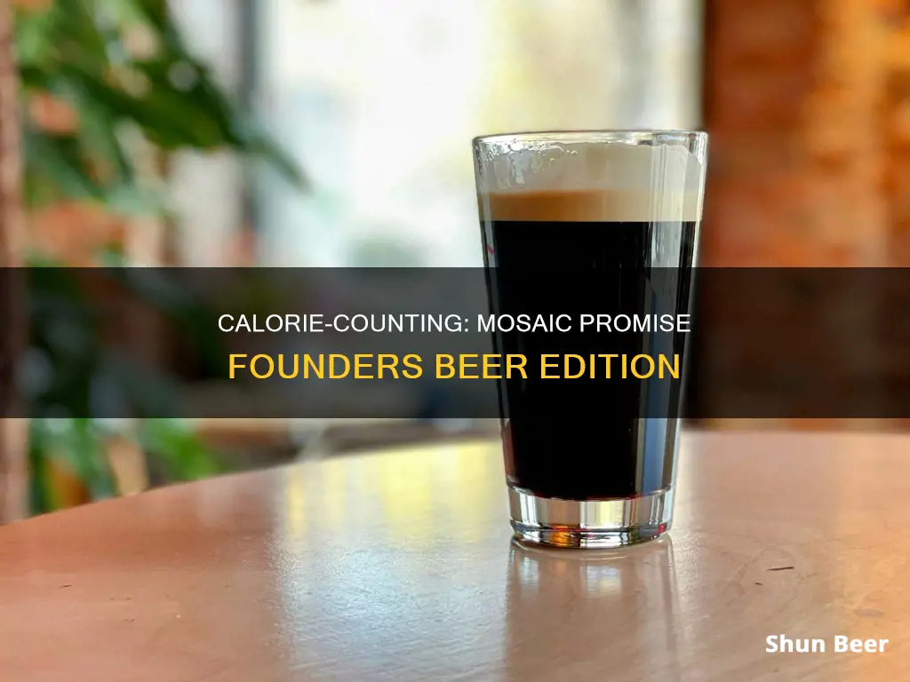 how many calories in mosaic promise founders beer