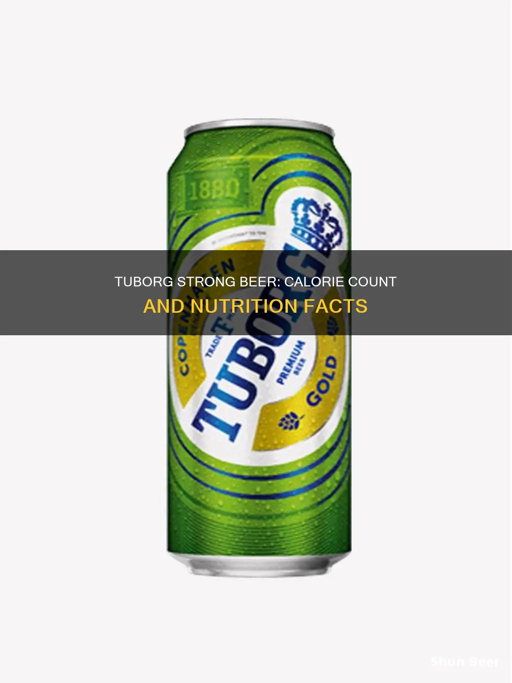 how many calories in tuborg strong beer