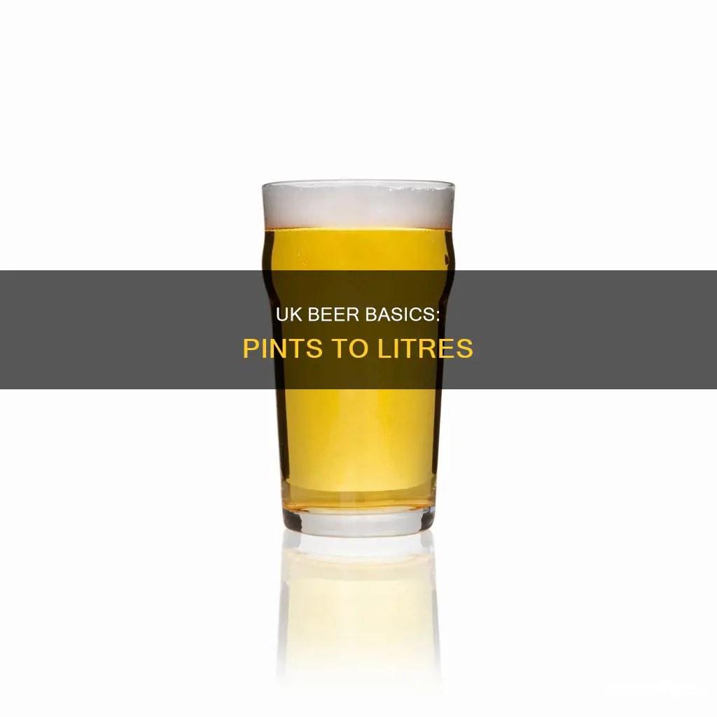 how many litres in a pint of beer uk