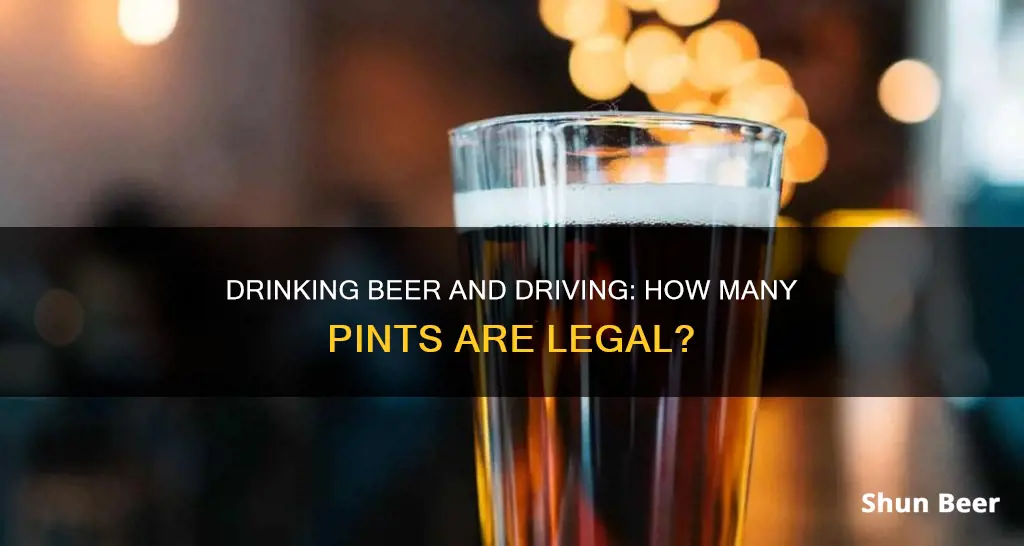 how many pints of beer is legal to drive