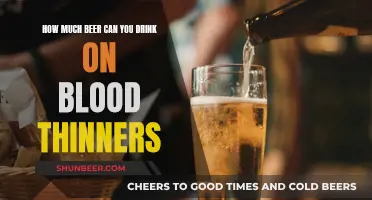 Blood Thinners and Beer: How Much is Too Much?