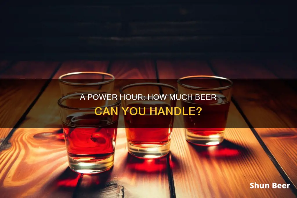 how much beer do you drink in a power hour