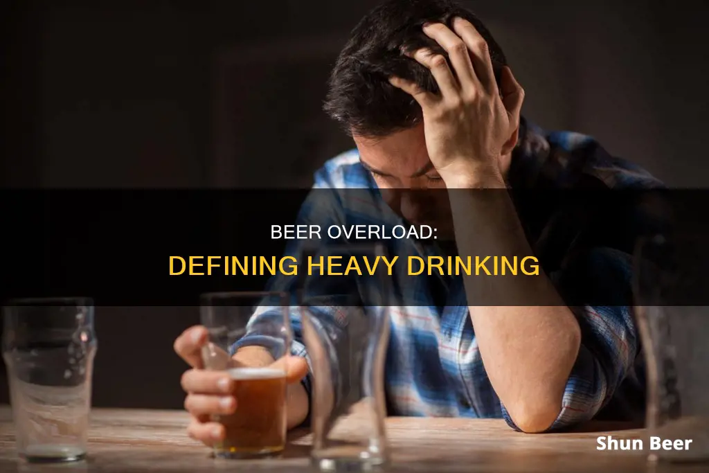 how much beer is considered heavy drinking