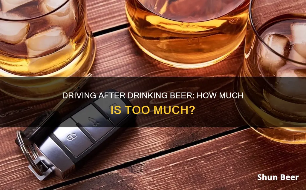 how much beer is safe to drink and drive