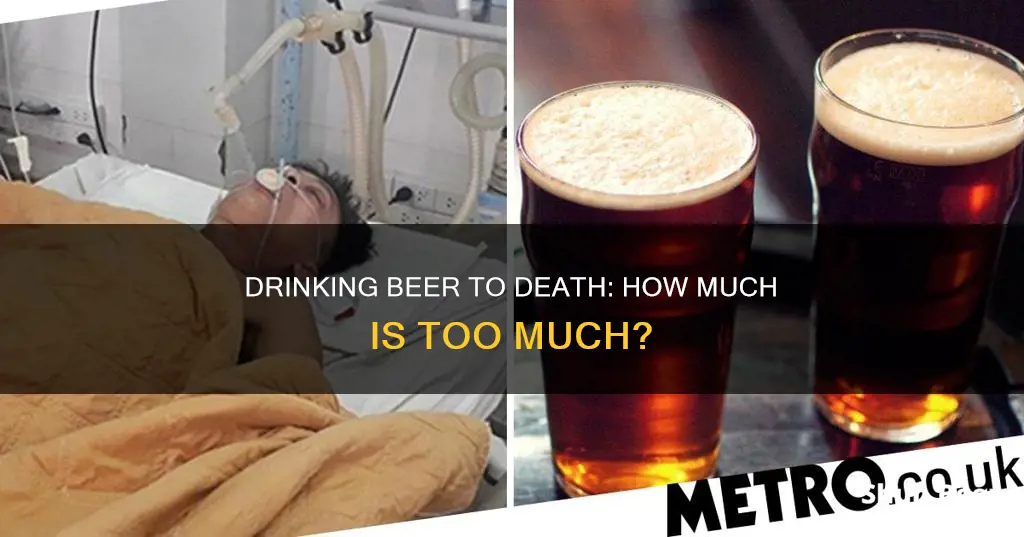 how much beer to drink to die