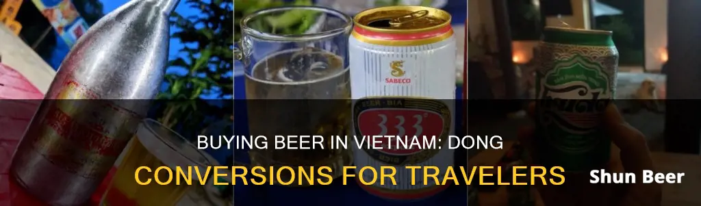 how much vietnamese dong to buy a beer