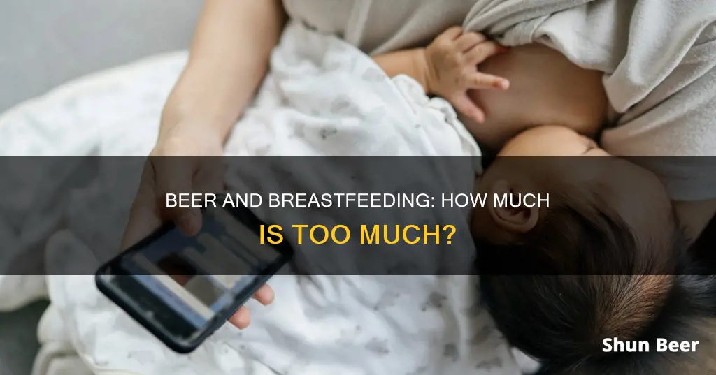 how often can you drink beer while breastfeeding