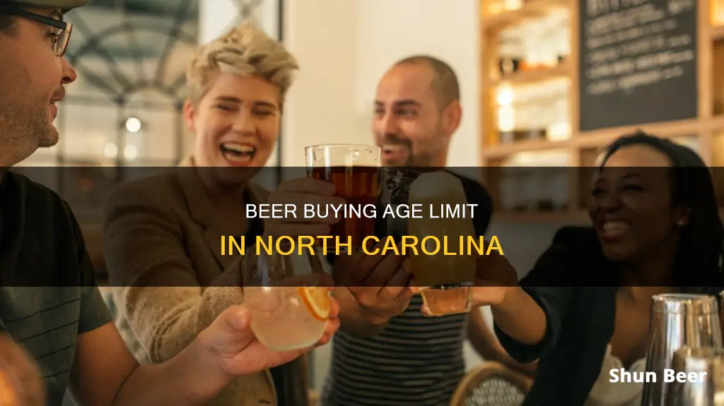 how old to buy beer in north carolina