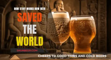 Beer: World's Savior, Ancient Beverage