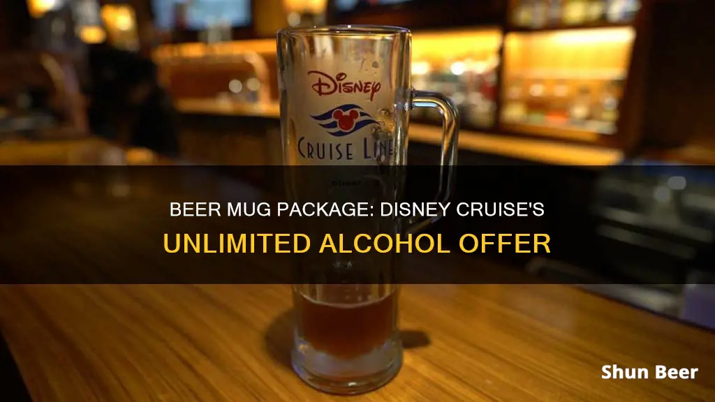 how the beer mug package works on disney cruise