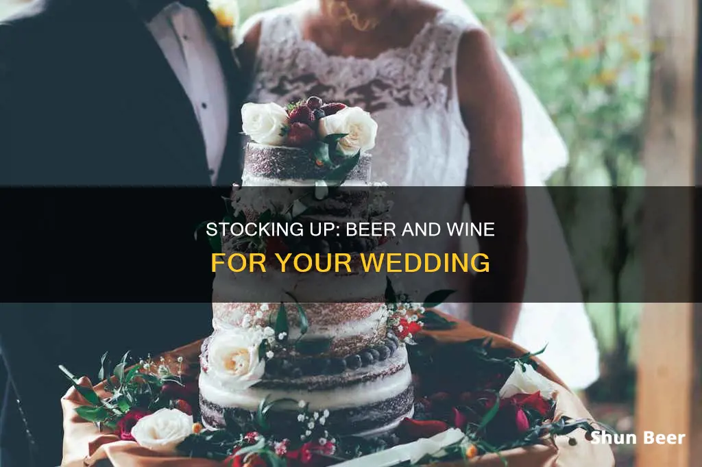 how to buy beer and wine for a wedding