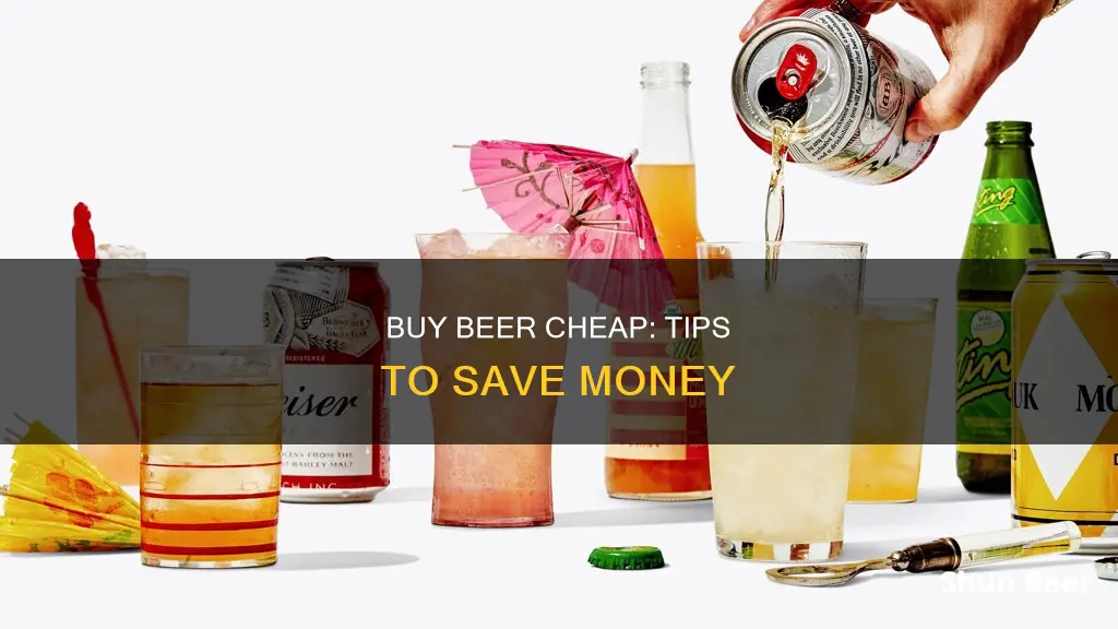 how to buy beer cheap