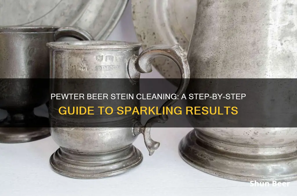 how to clean a pewter beer stein