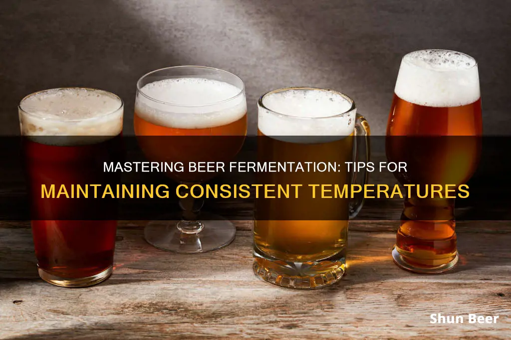 how to keep beer fermenting at constant temperature