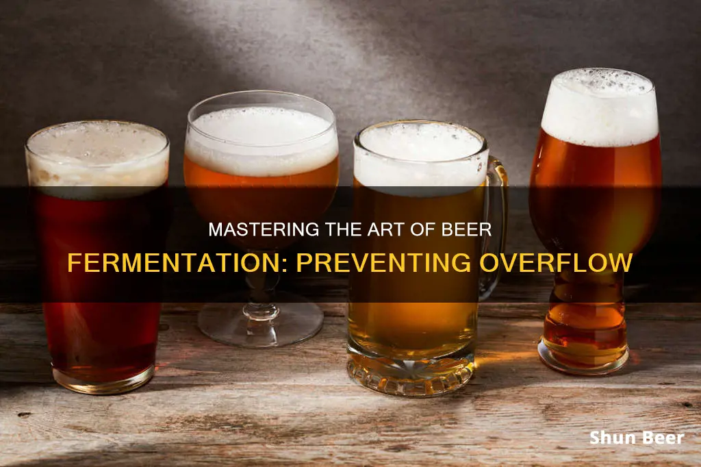 how to prevent over spill of fermenting beer