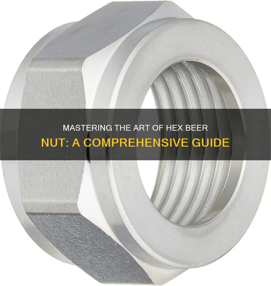 how to put hex beer nut on line