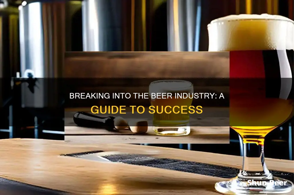 how to work in the beer industry