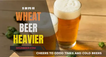 IPA vs Wheat Beer: Which Style is Heavier?