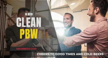 Is Beer Clean? The Surprising Truth About PBW