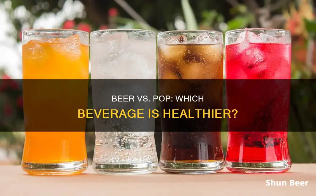 is beer healthier than pop