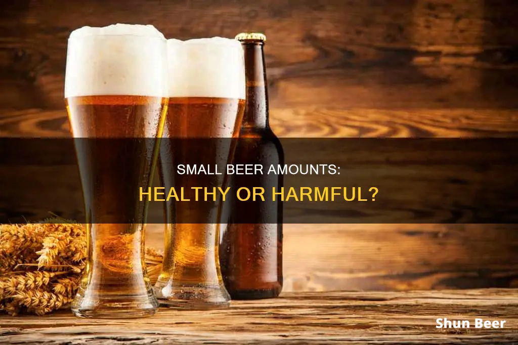 is beer healthy in small amounts