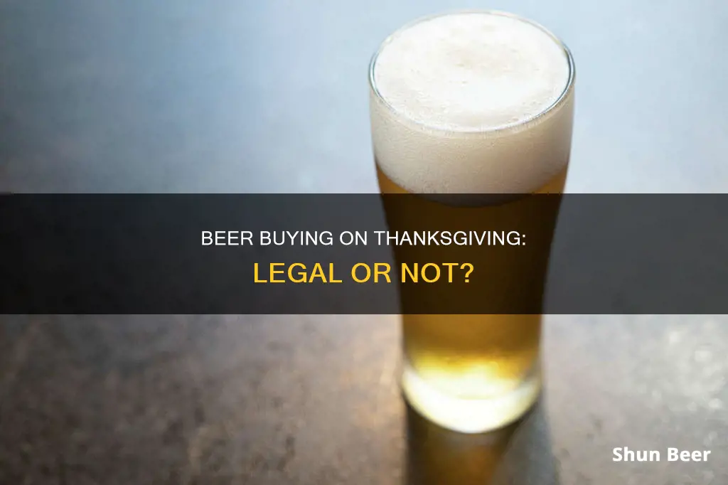 is buying beer illegal on thanksgiving