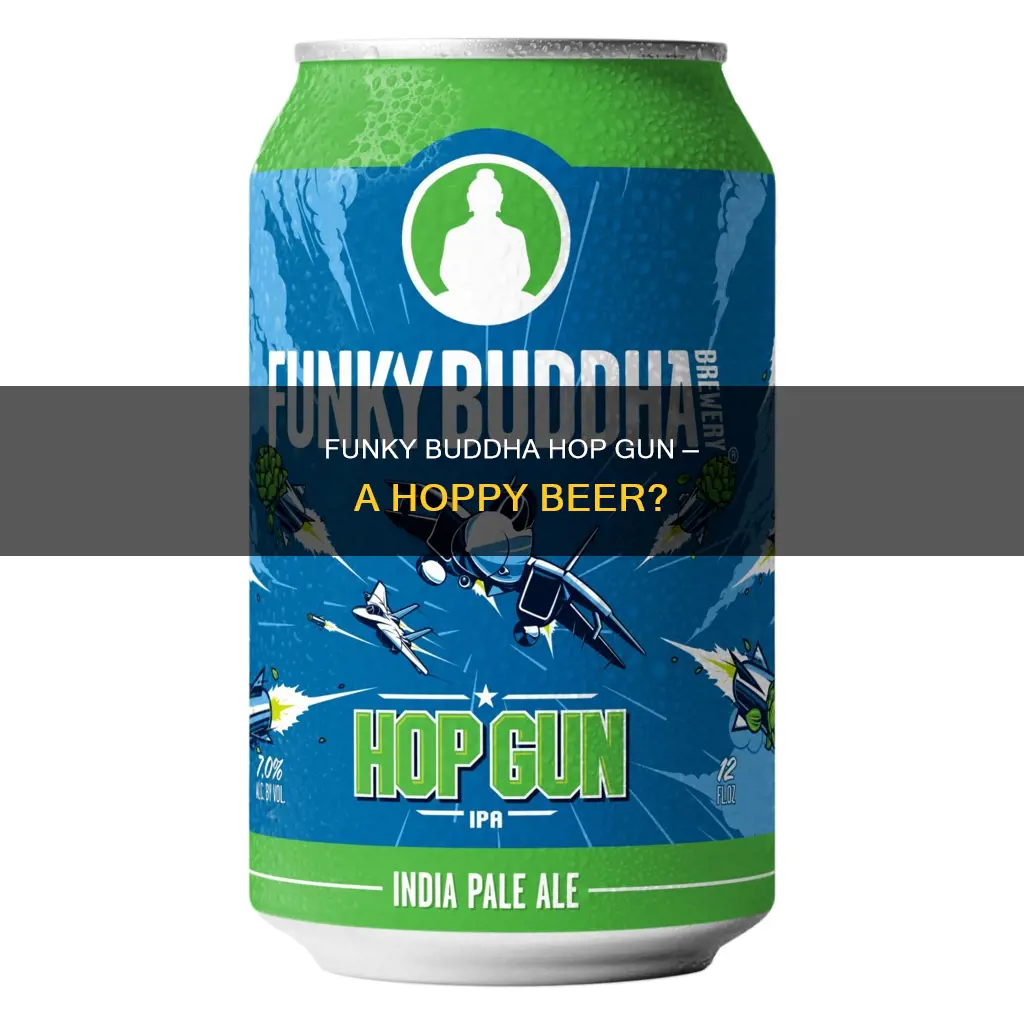 is funky budda hop gun a hoppy beer