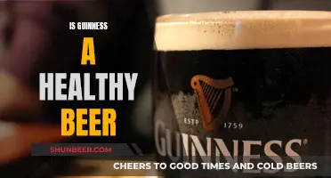 Guinness Beer: Healthy or Harmful?