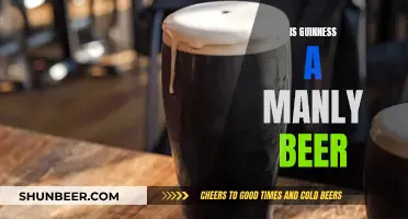 Guinness: A Manly Beer or Just Dark, Foamy Liquid?