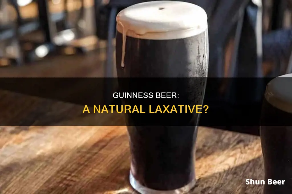 is guinness beer a laxative