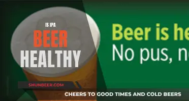 The Pros and Cons of IPA Beer Consumption