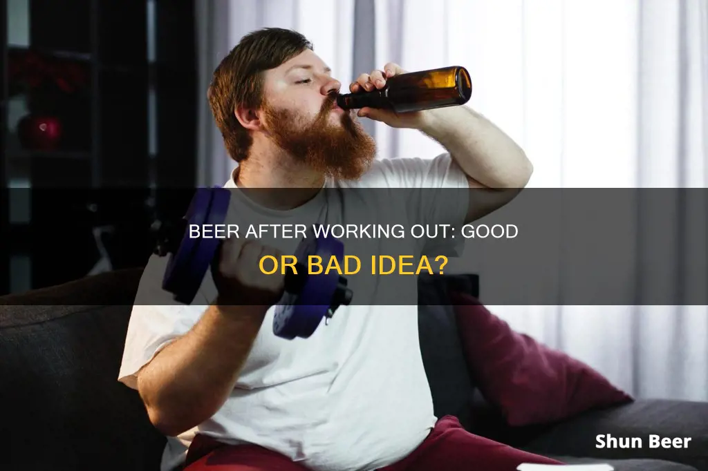 is it bad to drink beer after working out