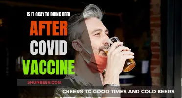 Beer and Covid Vaccine: What's Safe to Drink?