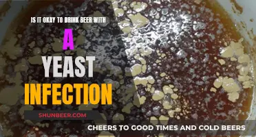 Beer and Yeast Infections: Is It Ever Safe?