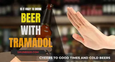 Beer and Tramadol: A Dangerous Mix?