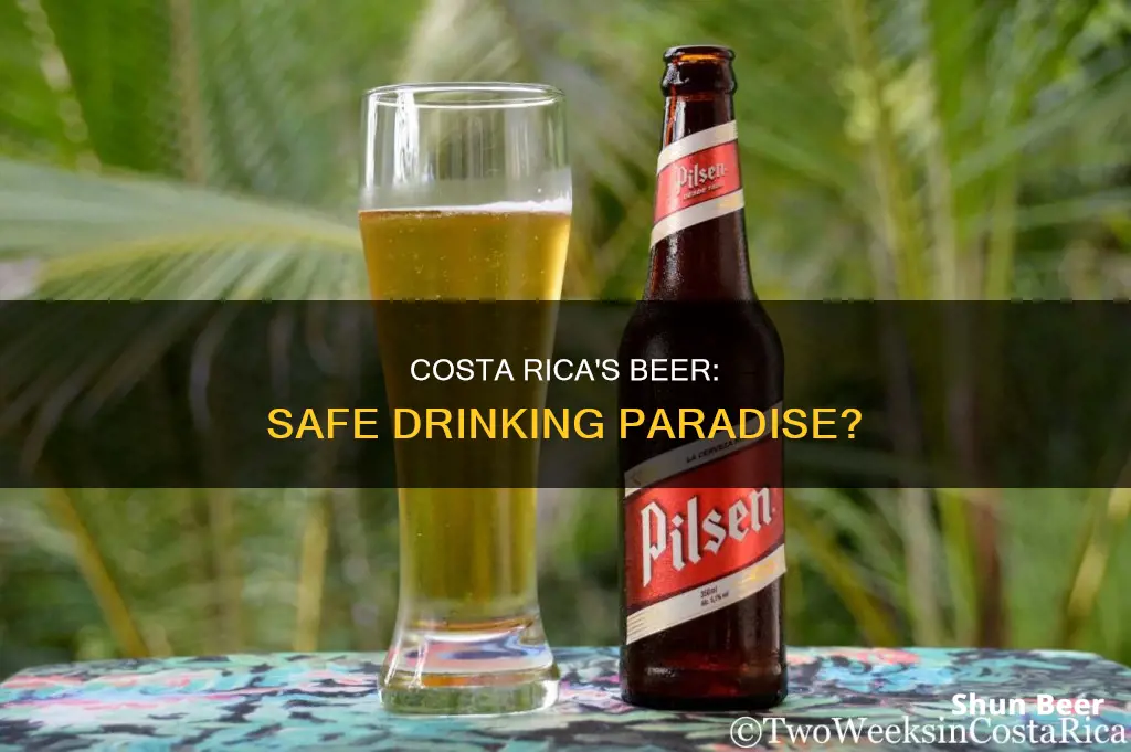 is it safe to drink beer in costa rica