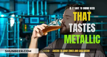 Beer's Metallic Taste: Safe or Unsafe to Drink?