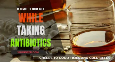 Antibiotics and Beer: Safe Mix or Health Risk?