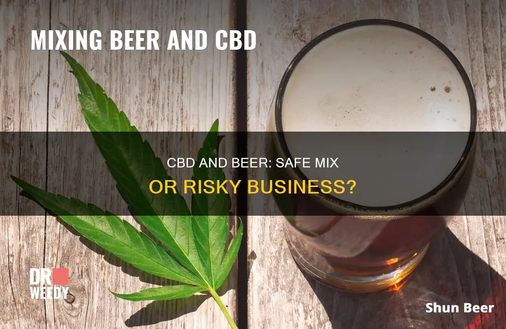 is it safe to take cbd after drinking beer