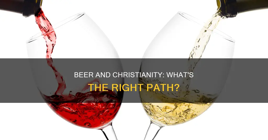 is it wrong to drink beer as a christian