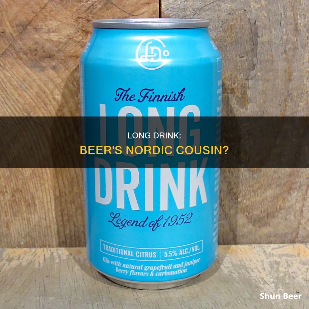 is long drink a beer