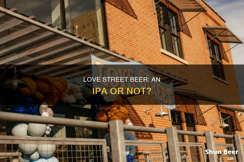 is love street beer an ipa