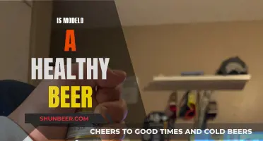 Is Modelo a Healthy Beer Choice?