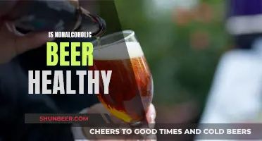 Nonalcoholic Beer: Healthy or Just Hype?