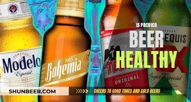 Is Pacifico Beer a Healthy Choice?